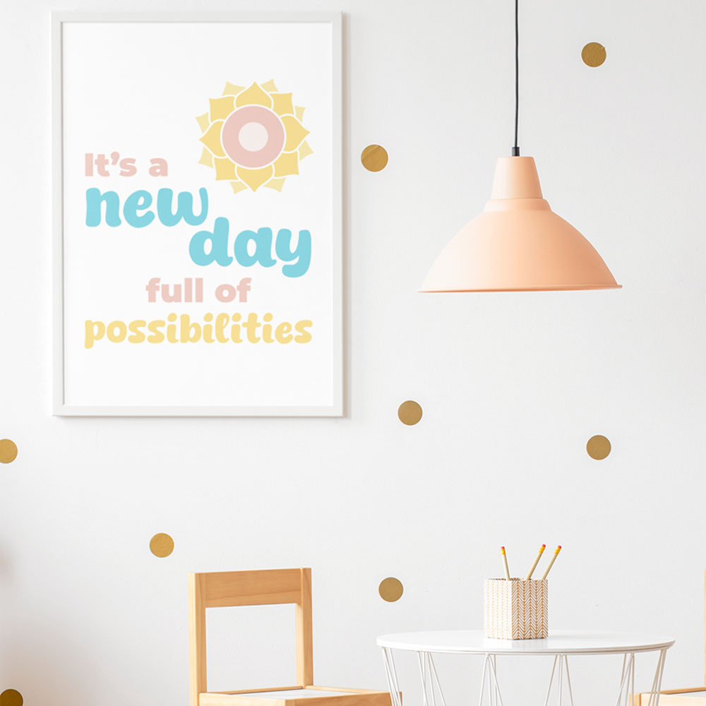 It's a new day full of possibilities wall art on homeschool wall